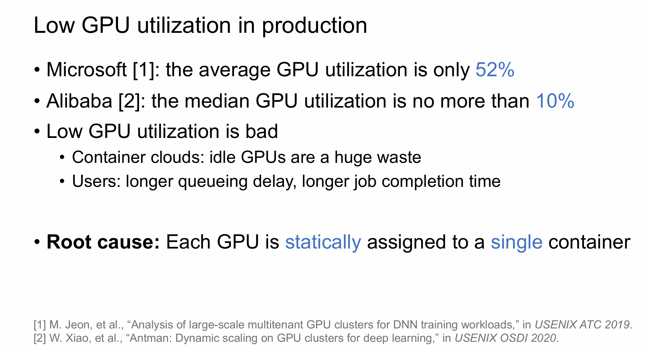 NSDI23 Transparent GPU Sharing in Container Clouds  for Deep Learning Workloads